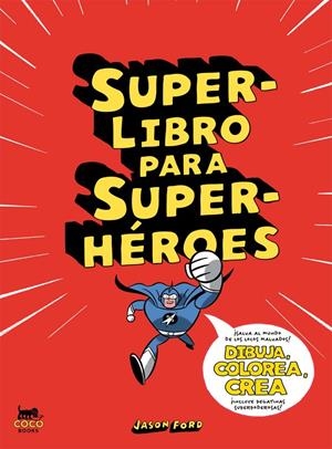 Superlibro para Superhéroes | 9788494165214 | Ford, Jason | Llibres.cat | Llibreria online en català | La Impossible Llibreters Barcelona
