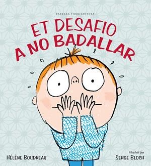 Et desafio a no badallar | 9788415208266 | Boudreau, Hélène | Llibres.cat | Llibreria online en català | La Impossible Llibreters Barcelona