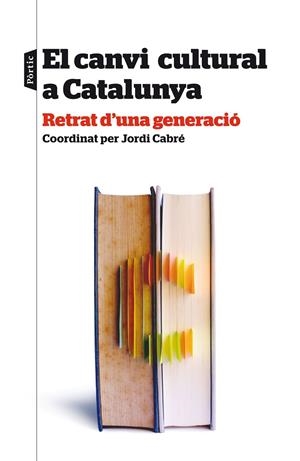 El canvi cultural a Catalunya | 9788498093438 | Diversos Autors | Llibres.cat | Llibreria online en català | La Impossible Llibreters Barcelona