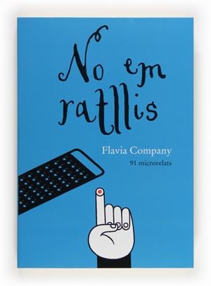 NO EM RATLLIS | 9788466132022 | Company, Flavia | Llibres.cat | Llibreria online en català | La Impossible Llibreters Barcelona