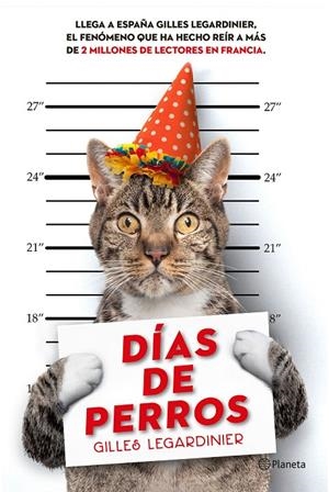 Días de perros | 9788408146544 | Gilles Legardinier | Llibres.cat | Llibreria online en català | La Impossible Llibreters Barcelona