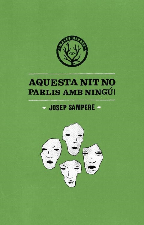 Aquesta nit no parlis amb ningú | 9788494310867 | Sampere Martí, Josep | Llibres.cat | Llibreria online en català | La Impossible Llibreters Barcelona