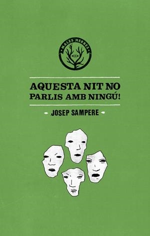 Aquesta nit no parlis amb ningú | 9788494310867 | Sampere Martí, Josep | Llibres.cat | Llibreria online en català | La Impossible Llibreters Barcelona