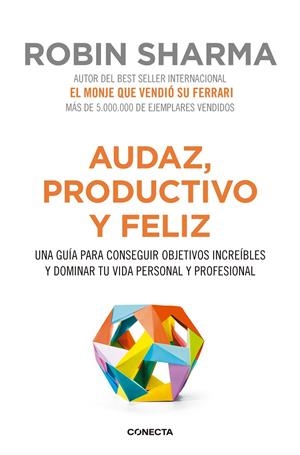 AUDAZ, PRODUCTIVO Y FELIZ | 9788416029563 | Sharma, Robin | Llibres.cat | Llibreria online en català | La Impossible Llibreters Barcelona