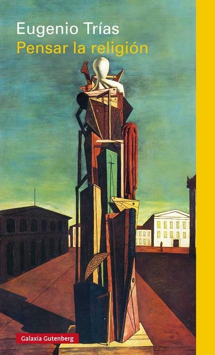 Pensar la religión | 9788416252985 | Trías Eugenio | Llibres.cat | Llibreria online en català | La Impossible Llibreters Barcelona