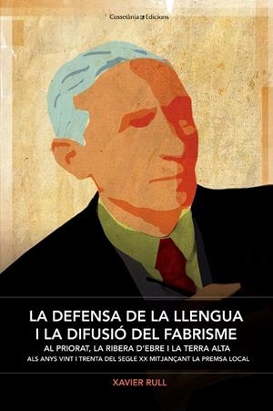 La defensa de la llengua i la difusió del fabrisme | 9788490343395 | Rull Muruzàbal , Xavier | Llibres.cat | Llibreria online en català | La Impossible Llibreters Barcelona