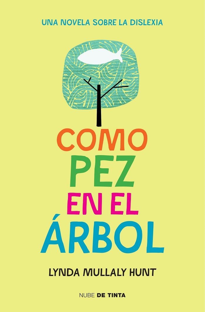Como pez en el árbol | 9788415594697 | MULLALY HUNT,LYNDA | Llibres.cat | Llibreria online en català | La Impossible Llibreters Barcelona