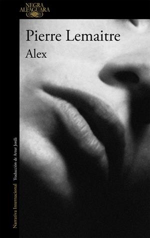 Alex (Un caso del comandante Camille Verhoeven 2) | 9788420410869 | LEMAITRE,PIERRE | Llibres.cat | Llibreria online en català | La Impossible Llibreters Barcelona