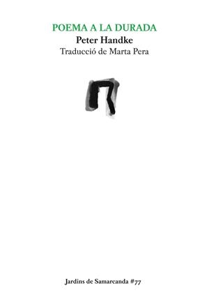 Poema a la durada | 9788497665513 | Handke, Peter | Llibres.cat | Llibreria online en català | La Impossible Llibreters Barcelona