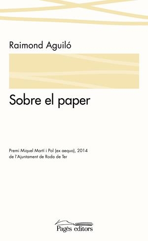 Sobre el paper | 9788499756554 | Aguiló Bartolomé, Raimond | Llibres.cat | Llibreria online en català | La Impossible Llibreters Barcelona