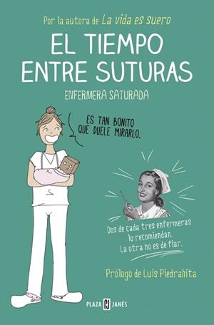El tiempo entre suturas | 9788401015878 | Enfermera Saturada | Llibres.cat | Llibreria online en català | La Impossible Llibreters Barcelona