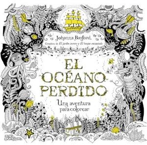 El océano perdido. Una aventura para colorear | 9788479539290 | BASFORD, JOHANNA | Llibres.cat | Llibreria online en català | La Impossible Llibreters Barcelona