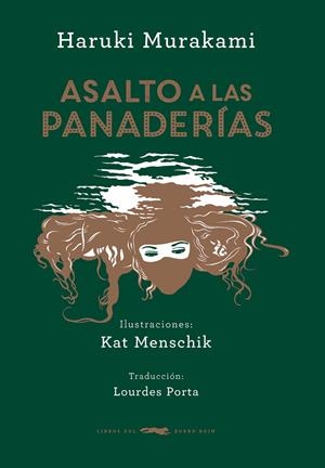 Asalto a las panaderías | 9788494416071 | Murakami, Haruki | Llibres.cat | Llibreria online en català | La Impossible Llibreters Barcelona