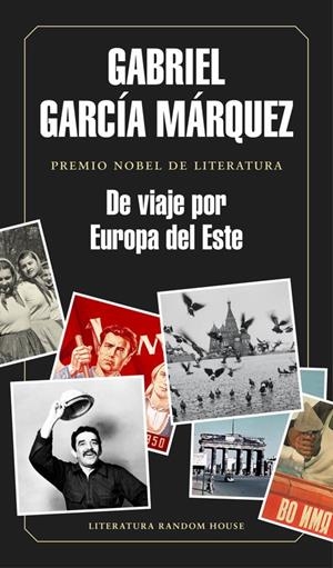 De viaje por Europa del Este | 9788439730460 | GARCÍA MÁRQUEZ,GABRIEL | Llibres.cat | Llibreria online en català | La Impossible Llibreters Barcelona