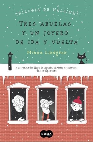 Tres abuelas y un joyero de ida y vuelta (Trilogía de Helsinki 2) | 9788483659328 | LINDGREN,MINNA | Llibres.cat | Llibreria online en català | La Impossible Llibreters Barcelona