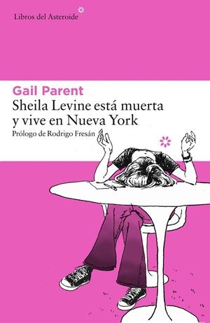 Sheila Levine está muerta y vive en Nueva York | 9788416213481 | Parent, Gail | Llibres.cat | Llibreria online en català | La Impossible Llibreters Barcelona