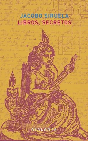 Libros Secretos | 9788494377020 | Siruela, Jacobo | Llibres.cat | Llibreria online en català | La Impossible Llibreters Barcelona