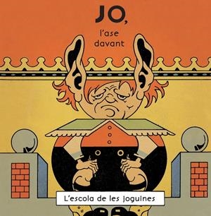 Jo, l'ase davant | 9788416033874 | Rubino, Antonio | Llibres.cat | Llibreria online en català | La Impossible Llibreters Barcelona