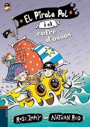 El Pirata Pol i el cofre d'ossos | 9788447930029 | Impey, Rose | Llibres.cat | Llibreria online en català | La Impossible Llibreters Barcelona