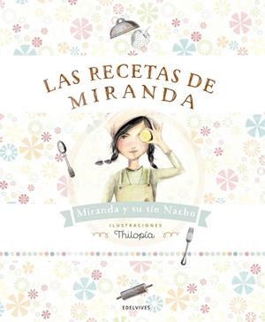 Las recetas de Miranda | 9788414001363 | Rubio Aznar, Ignacio/Miranda Vicente, Itziar/Miranda Vicente, Jorge | Llibres.cat | Llibreria online en català | La Impossible Llibreters Barcelona
