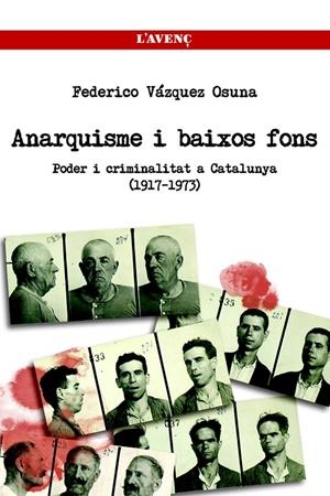 Anarquistes i baixos fons | 9788488839770 | Vázquez Osuna, Federico | Llibres.cat | Llibreria online en català | La Impossible Llibreters Barcelona