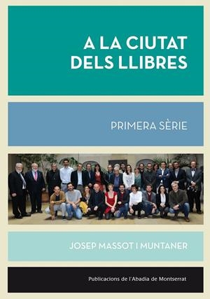 A LA CIUTAT DELS LLIBRES | 9788498837964 | Josep Massot i Muntaner | Llibres.cat | Llibreria online en català | La Impossible Llibreters Barcelona