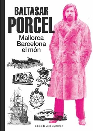 Baltasar Porcel | 9788416252695 | Guillamon, Juliá | Llibres.cat | Llibreria online en català | La Impossible Llibreters Barcelona