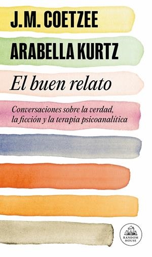 El buen relato | 9788439730354 | COETZEE,J.M./KURTZ,ARABELLA | Llibres.cat | Llibreria online en català | La Impossible Llibreters Barcelona