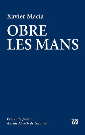 Obre les mans | 9788429774726 | Xavier Macià Costa | Llibres.cat | Llibreria online en català | La Impossible Llibreters Barcelona