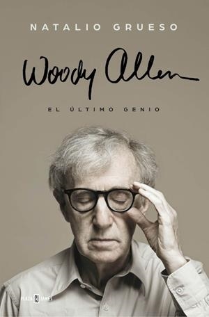 Woody Allen: El último genio | 9788401016691 | GRUESO,NATALIO | Llibres.cat | Llibreria online en català | La Impossible Llibreters Barcelona