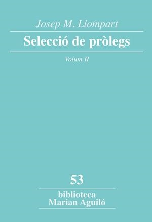 SELECCIÓ DE PRÒLEGS, VOL. 2 | 9788498838053 | Josep Maria Llompart i de la Peña | Llibres.cat | Llibreria online en català | La Impossible Llibreters Barcelona