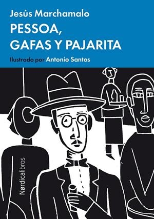 PESSOA GAFAS Y PAJARITA | 9788416440443 | Marchamalo García, Jesús | Llibres.cat | Llibreria online en català | La Impossible Llibreters Barcelona