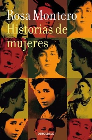 Historias de mujeres | 9788490629253 | Montero, Rosa | Llibres.cat | Llibreria online en català | La Impossible Llibreters Barcelona