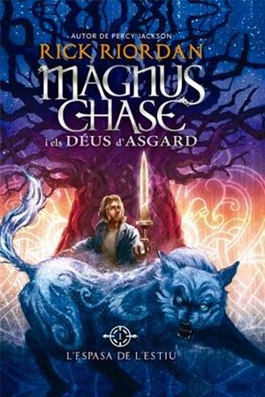 Magnus Chase i els deus d'Asgard 1: L'espasa de l'estiu | 9788424656614 | Rick Riordan | Llibres.cat | Llibreria online en català | La Impossible Llibreters Barcelona