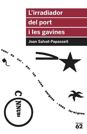 L'irradiador del port i les gavines | 9788415954262 | Joan Salvat-Papasseit | Llibres.cat | Llibreria online en català | La Impossible Llibreters Barcelona