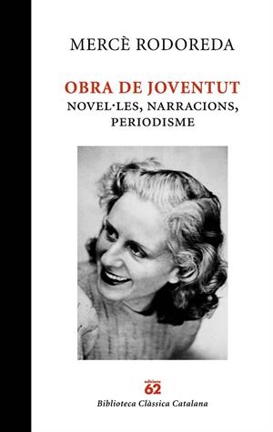 Obra de joventut. Novel·les, narracions, periodisme | 9788429761887 | Mercè Rodoreda | Llibres.cat | Llibreria online en català | La Impossible Llibreters Barcelona