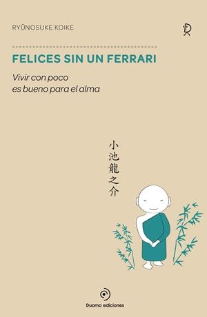 Felices sin un ferrari | 9788416261499 | Koyke, Ryunosuke | Llibres.cat | Llibreria online en català | La Impossible Llibreters Barcelona