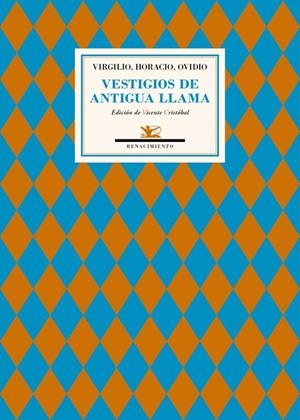 Vestigios de antigua llama | 9788416685011 | Virgilio/Horacio/Ovidio | Llibres.cat | Llibreria online en català | La Impossible Llibreters Barcelona