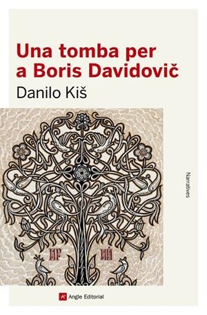Una tomba per a Boris Davidovi269; | 9788416139842 | Kiš, Danilo | Llibres.cat | Llibreria online en català | La Impossible Llibreters Barcelona