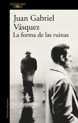 La forma de las ruinas | 9788420419497 | VÁSQUEZ,JUAN GABRIEL | Llibres.cat | Llibreria online en català | La Impossible Llibreters Barcelona