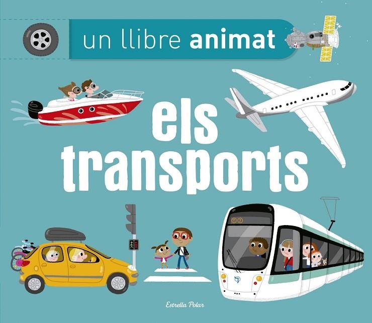 Els transports. Un llibre animat | 9788490579657 | Charlotte Ameling | Llibres.cat | Llibreria online en català | La Impossible Llibreters Barcelona