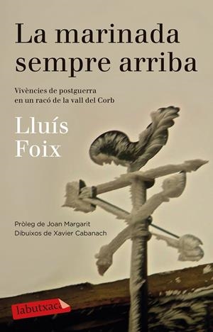 La marinada sempre arriba | 9788499308500 | Lluís Foix Carnicé | Llibres.cat | Llibreria online en català | La Impossible Llibreters Barcelona