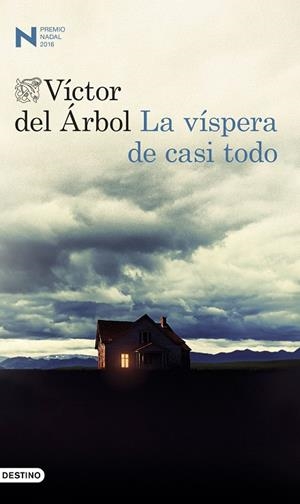 La víspera de casi todo | 9788423350650 | Víctor del Árbol | Llibres.cat | Llibreria online en català | La Impossible Llibreters Barcelona