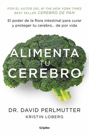 Alimenta tu cerebro | 9788425353482 | PERLMUTTER, DAVID | Llibres.cat | Llibreria online en català | La Impossible Llibreters Barcelona