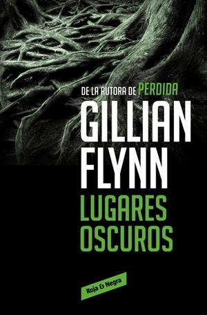Lugares oscuros | 9788416195589 | FLYNN, GILLIAN | Llibres.cat | Llibreria online en català | La Impossible Llibreters Barcelona