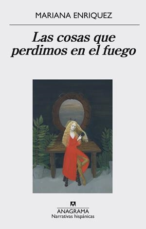 Las cosas que perdimos en el fuego | 9788433998064 | Mariana Enríquez | Llibres.cat | Llibreria online en català | La Impossible Llibreters Barcelona