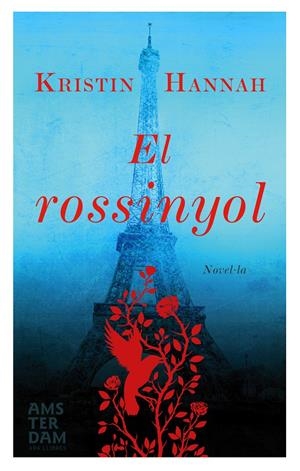 El rossinyol | 9788415645900 | Hannah, Kristin | Llibres.cat | Llibreria online en català | La Impossible Llibreters Barcelona
