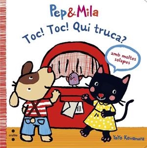 C-PEP&MILA TOC!TOC!QUI TRUCA? | 9788466139588 | Kawamura, Yayo | Llibres.cat | Llibreria online en català | La Impossible Llibreters Barcelona