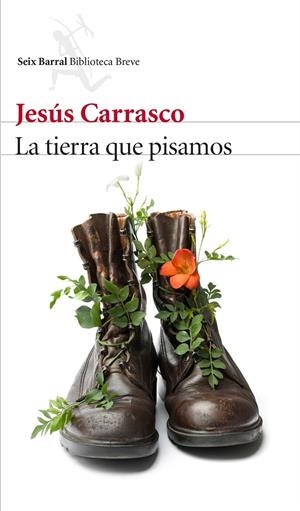 La tierra que pisamos | 9788432227332 | Jesús Carrasco | Llibres.cat | Llibreria online en català | La Impossible Llibreters Barcelona