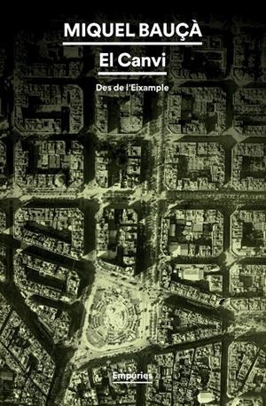 El Canvi | 9788416367184 | Miquel Bauçà Rosselló | Llibres.cat | Llibreria online en català | La Impossible Llibreters Barcelona